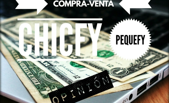 Opinión: Compra-venta por la app de Chicfy ~ Pequefy